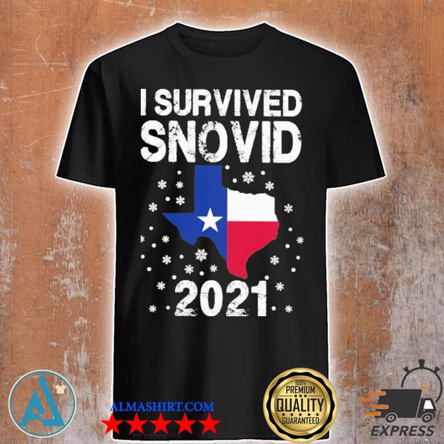I Survived Snovid 2021 Texas Snovid 21 shirt