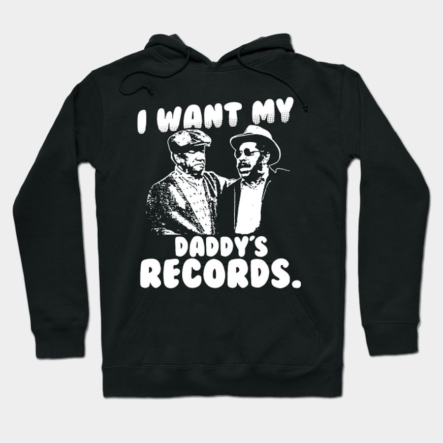 I Want My Daddy Records T-shirt, Hoodie, SweatShirt, Long Sleeve