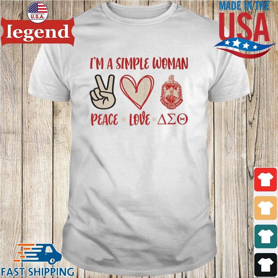 I'm A Simple Woman Peace Love Delta Shirt