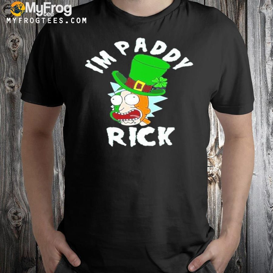 I'M Paddy Rick St Patrick'S Day 2021 Shirt