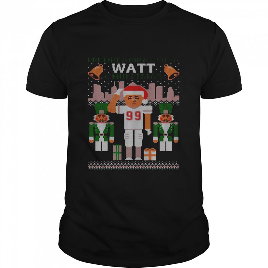 I’M Dreaming Of A Watt Christmas Ugly Shirt