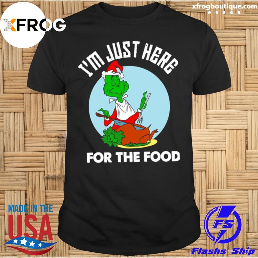 I’M Just Here For The Food Santa Christmas Shirt