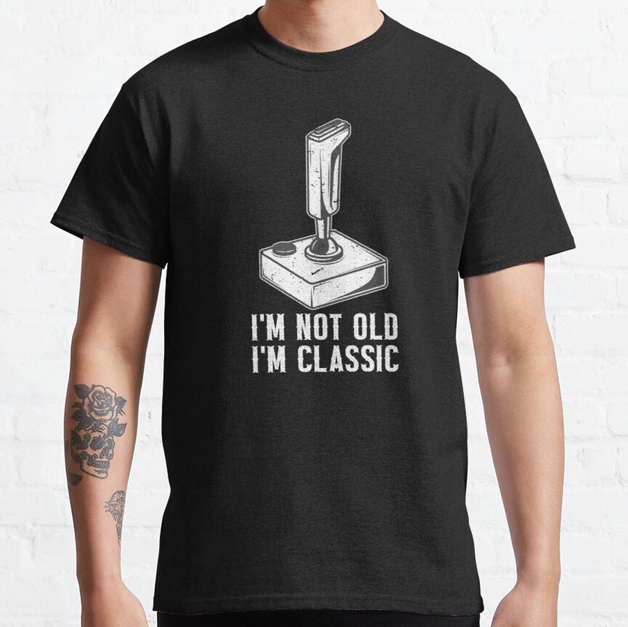 I'm Not Old I'm Classic - Classic Video Games Joystick Classic T-Shirt