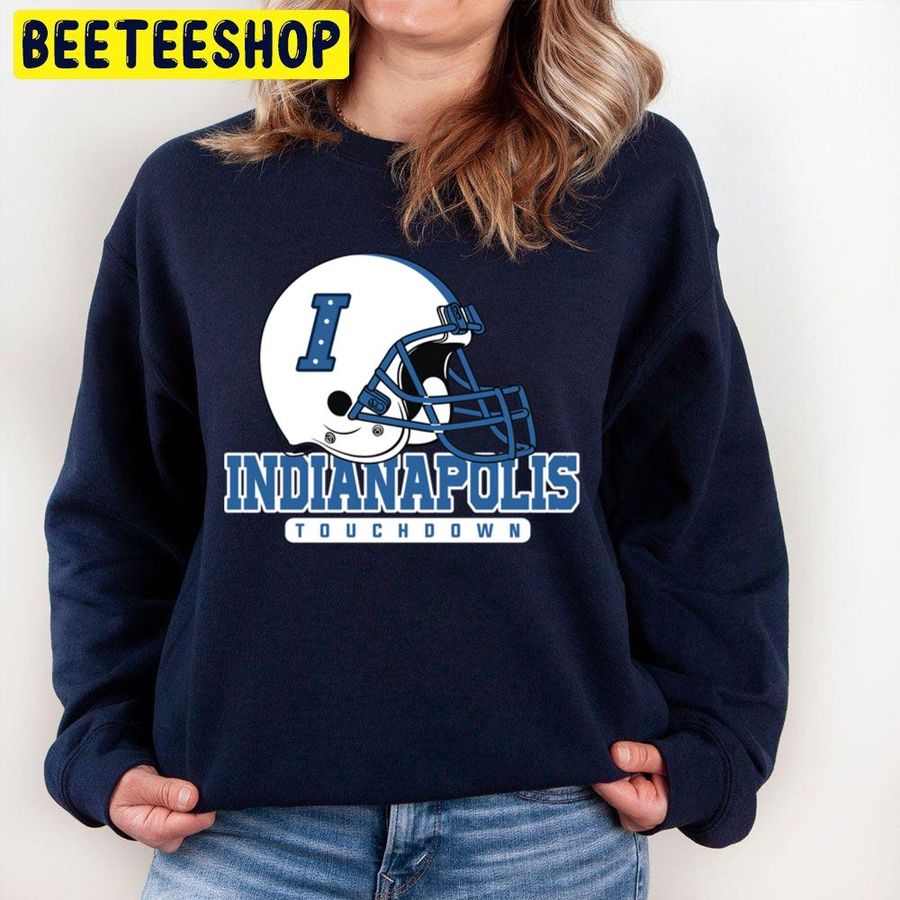 Indianapolis Colts Touchdown Football Trending Unisex Sweatshirt
