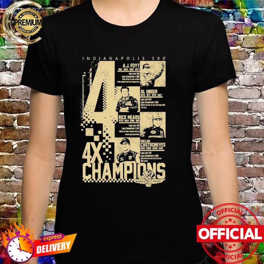 Indianapolis Motor Speedway Indianapolis 500 4X Champions Shirt