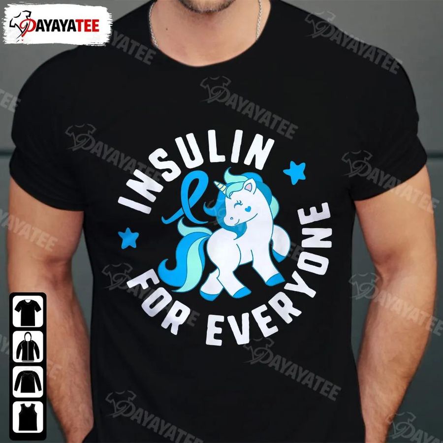 Insulin For Everyone Shirt Diabetes T1 Awareness Cute Unicorn White