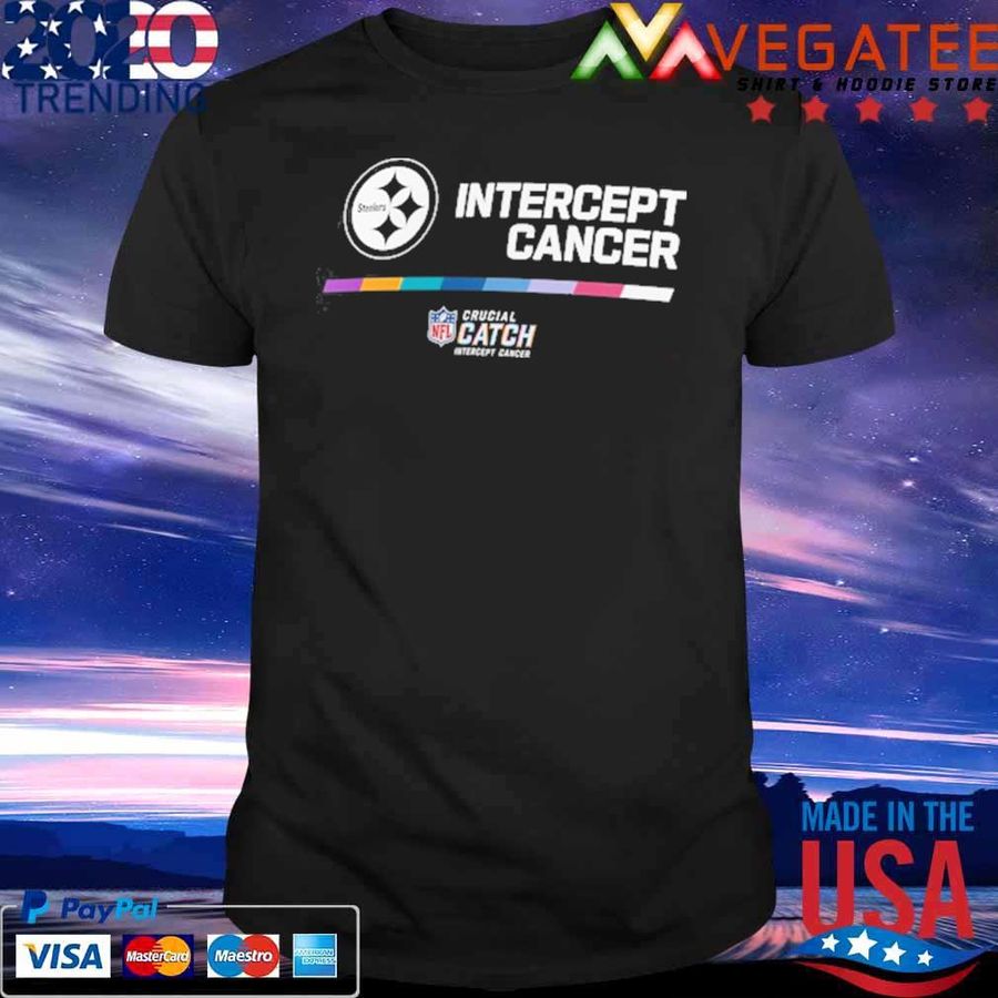 Intercept Cancer Pittsburgh Steelers 2022 NFL Crucial Catch Performance T Shirt