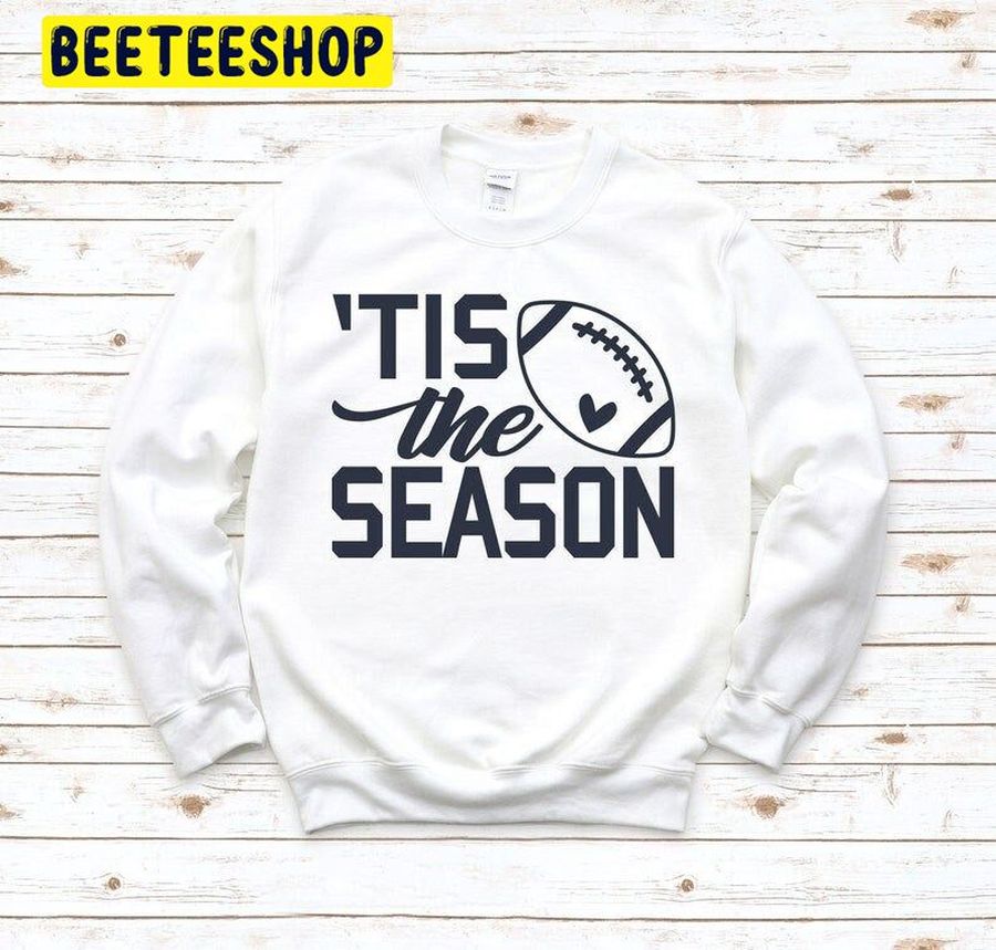 It Is The Season Football Trending Unisex Shirt