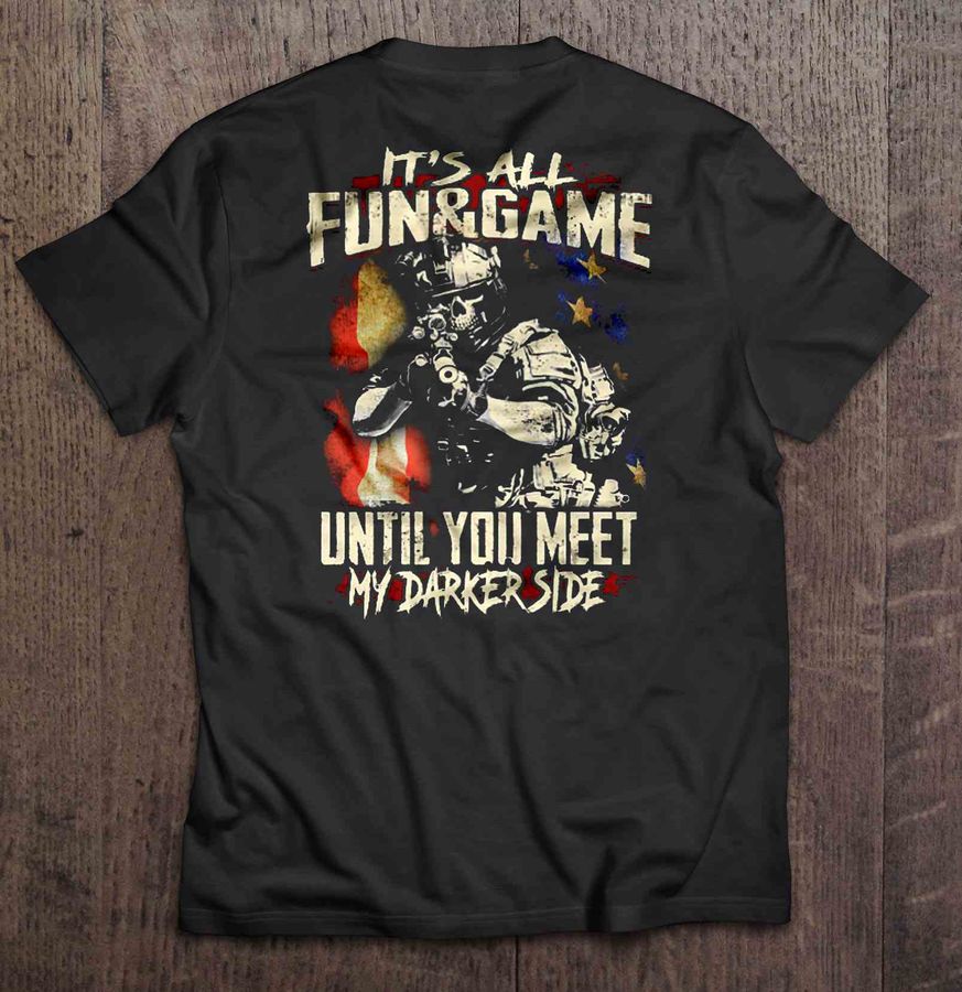 It’s All Fun and Game Until You Meet My Darker Side – Veteran V-Neck T-Shirt