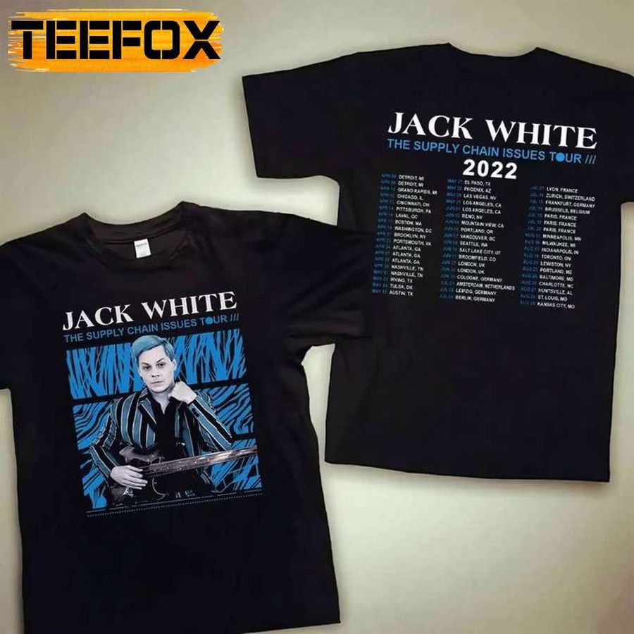 Jack White The Supply Chain Issue Tour 2022 Musician T Shirt