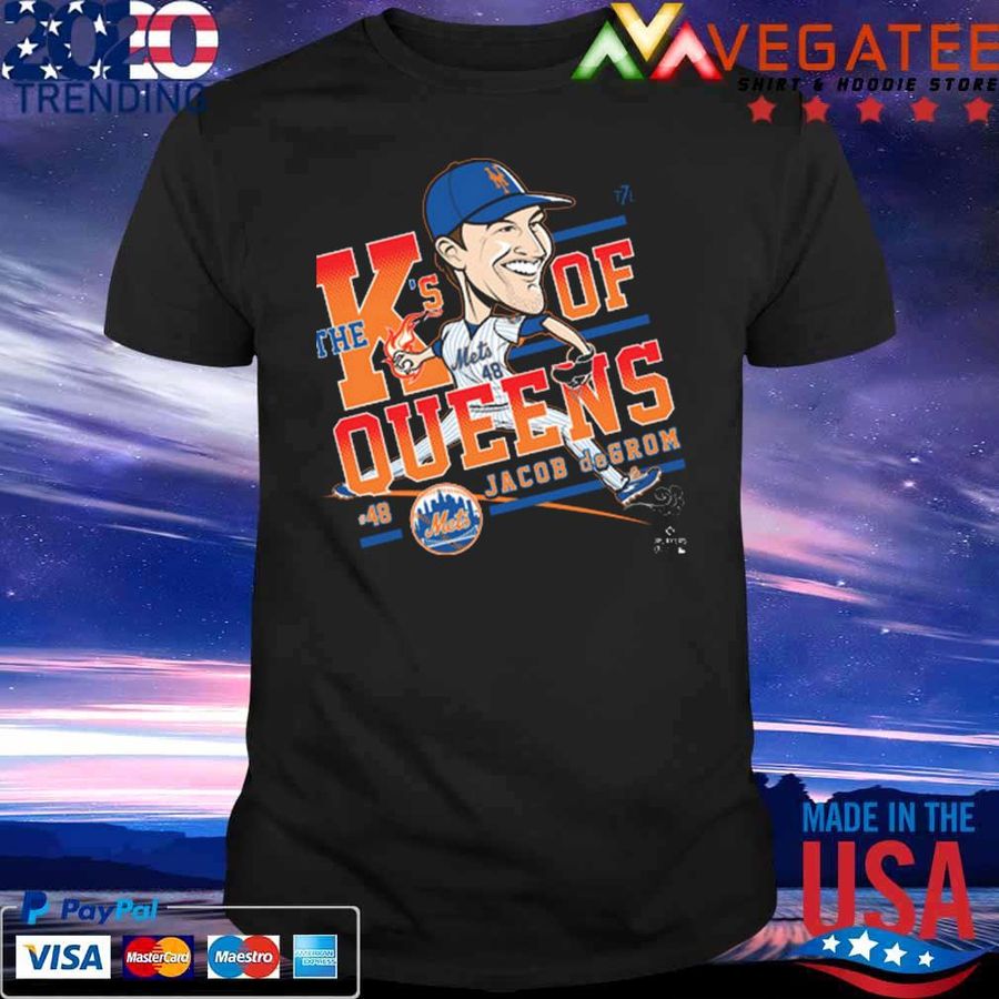 Jacob Degrom The K'S Of Queens Shirt