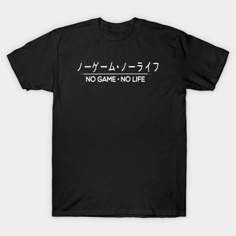 Japan Words No Game No Life T-shirt, Hoodie, SweatShirt, Long Sleeve