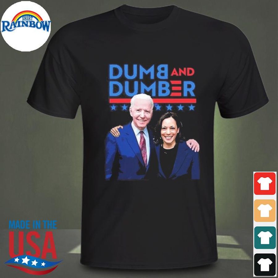 Joe Biden And Kamala Harris Dumb And Dumber 2022 Shirt