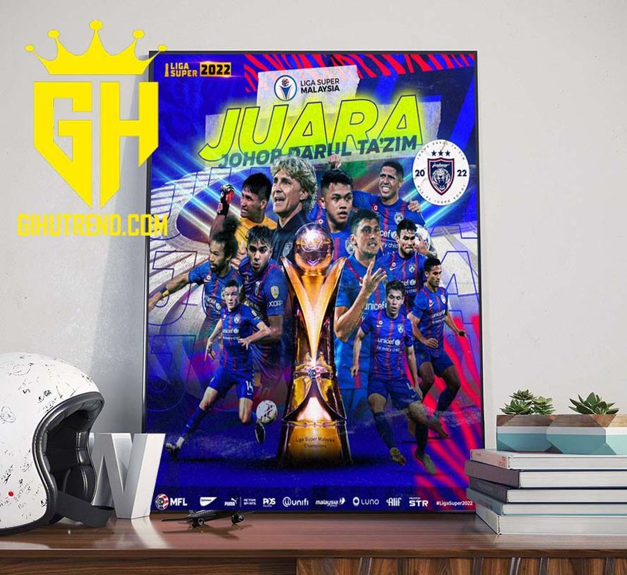 Johor Darul Ta'zim Champion 2022 Malaysia Super League Championship Poster Canvas