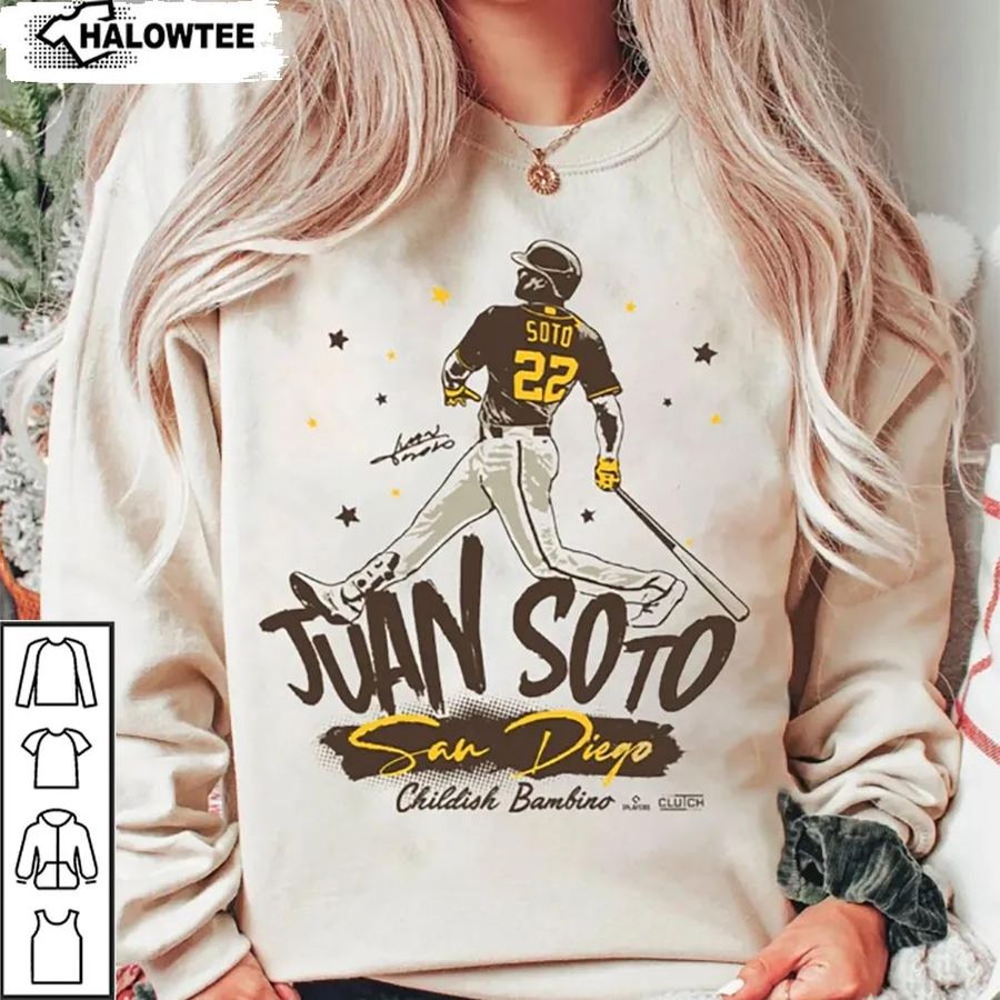Juan Soto Childish Bambino Sd Shirt San Diego Baseball Player Gift For Fan