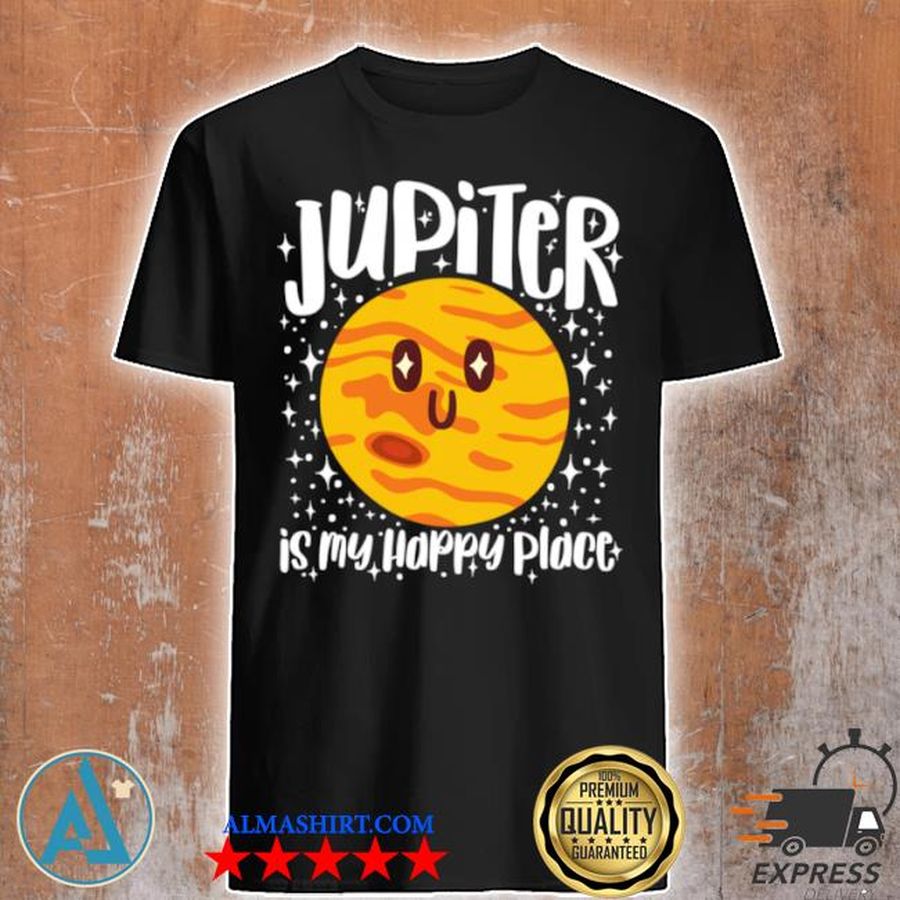 Jupiter is my happy place shirt