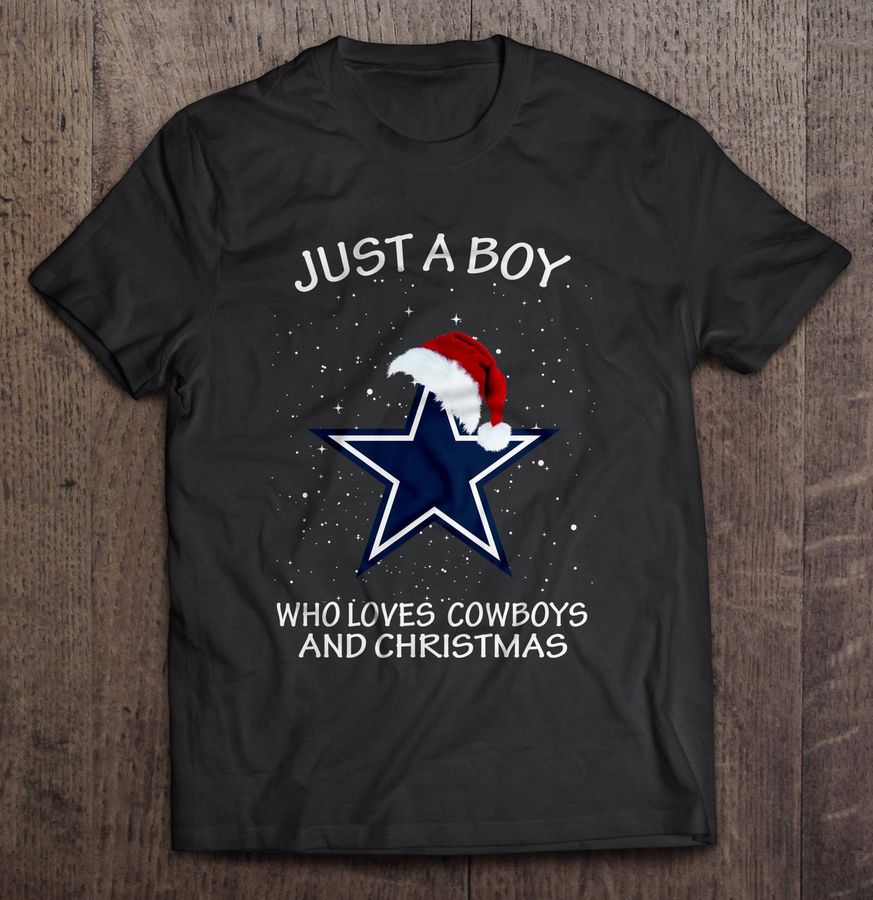 Just A Boy Who Loves Cowboys And Christmas Gift TShirt