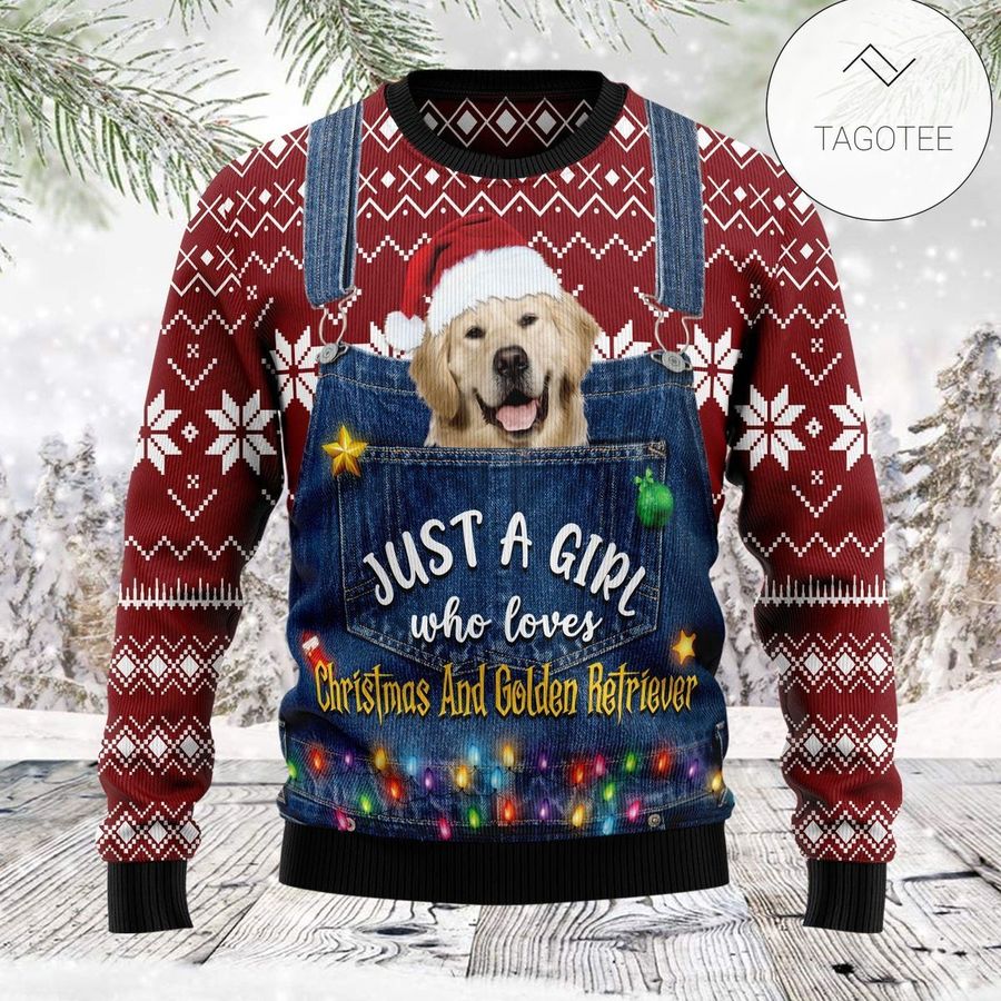 Just A Girl Who Loves Christmas And Golden Retriever Ugly Sweater