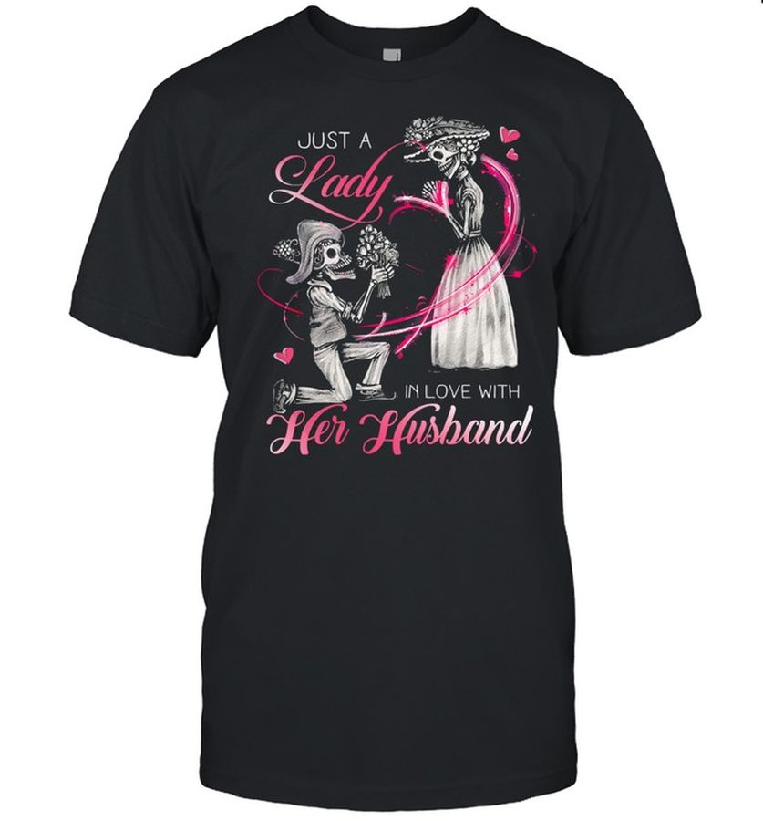 Just A Lady In Love With Her Husband Shirt Classic Men's T Shirt