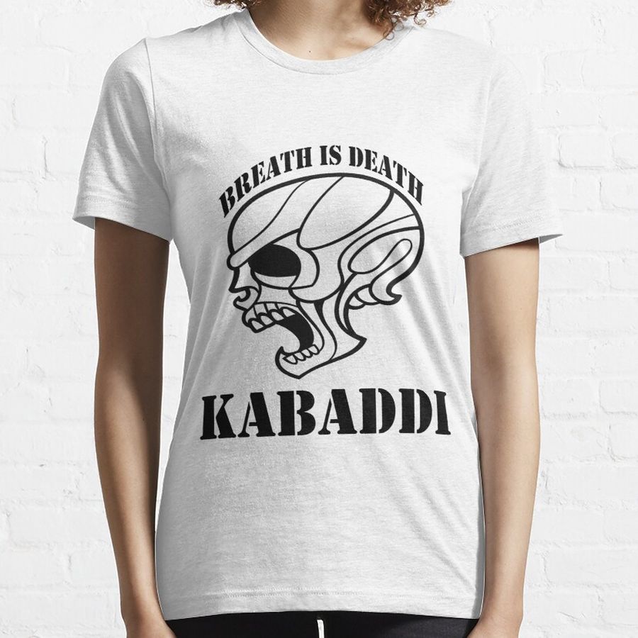 Kabaddi Breath Is Death Essential T-Shirt