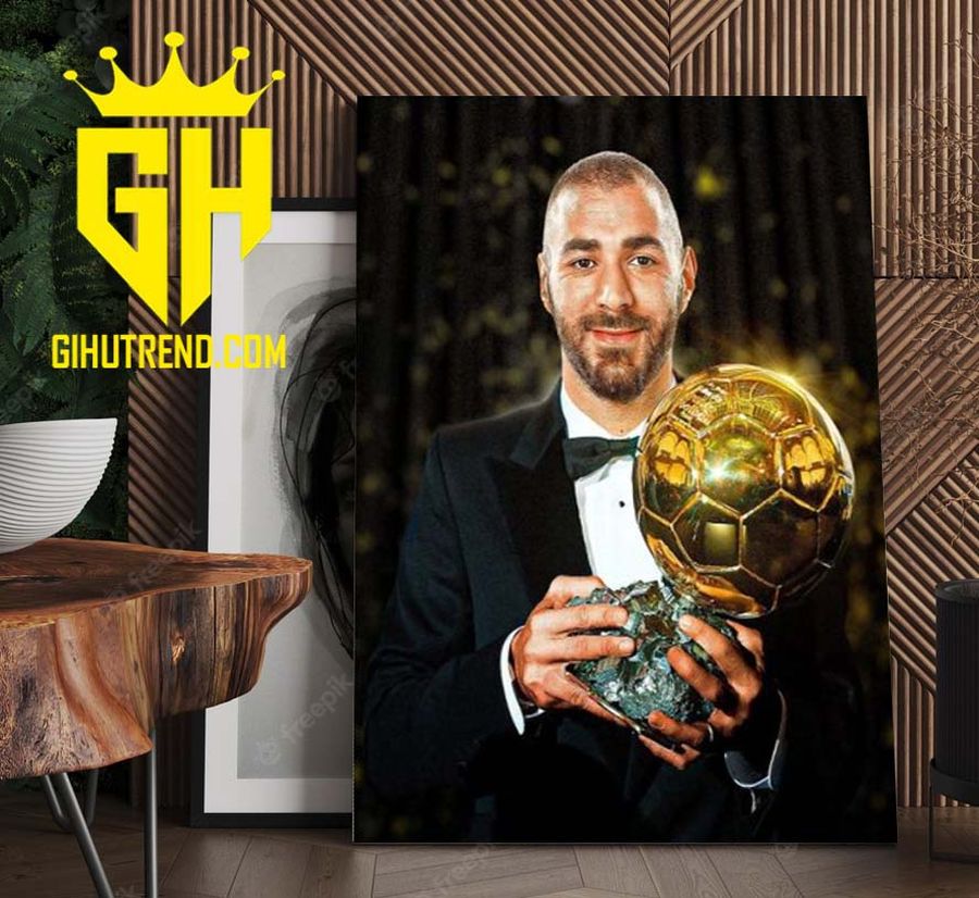 Karim Benzema Winner Ballon D’Or 2022 For Fans Poster Canvas