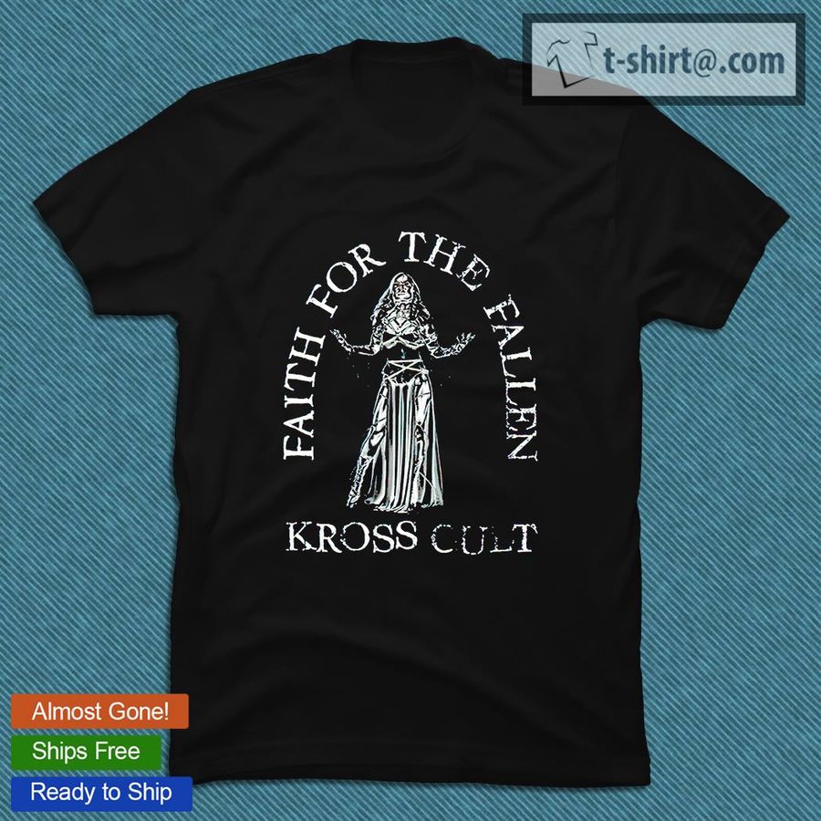 Karrion Kross Faith For The Fallen Kross Cult T Shirt