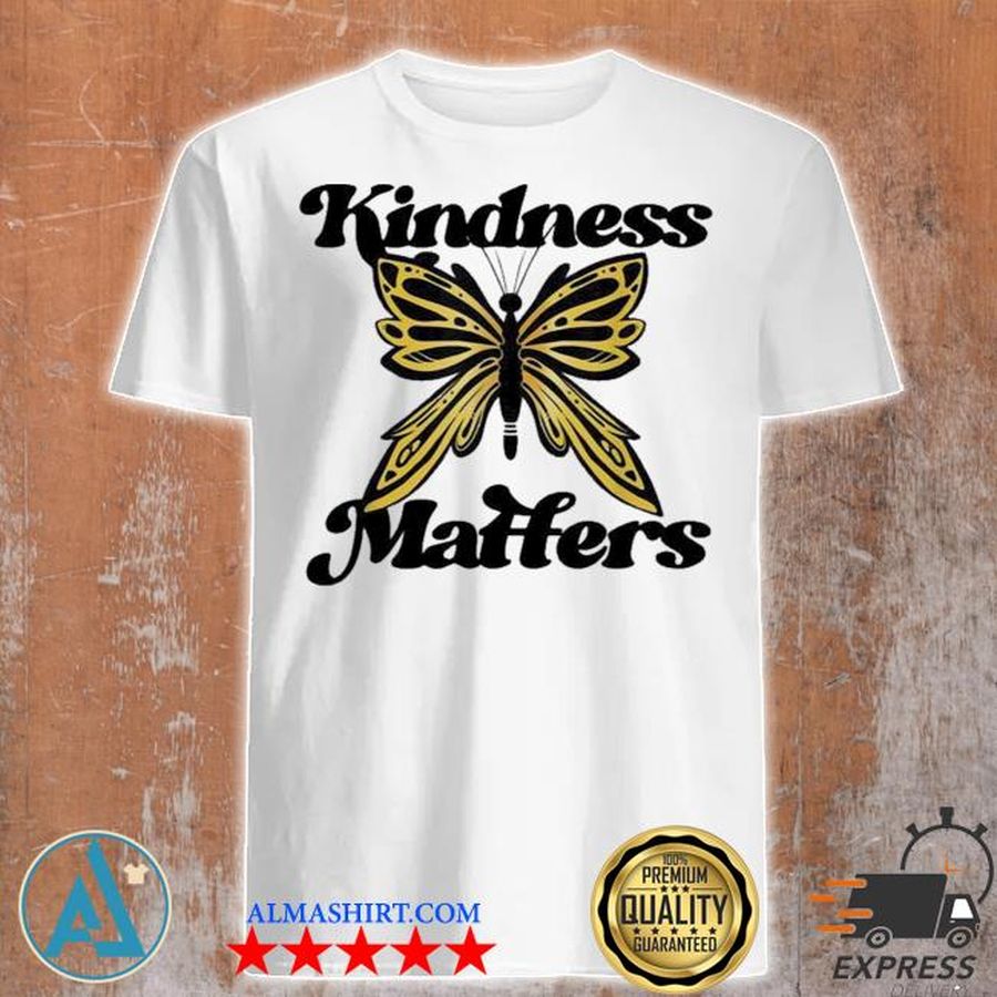 Kindness matters be kind freundlichkeit ist freundlich shirt