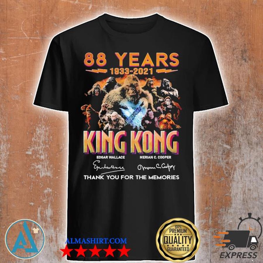 King kong 88 year 1933 2021 thank you memories shirt