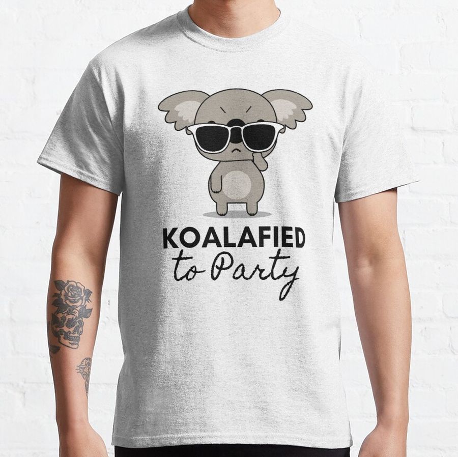 Koalafied To Party Classic T-Shirt