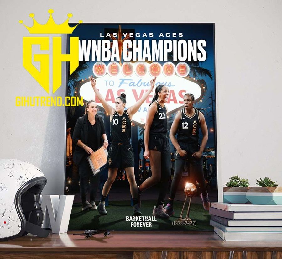 Las Vegas Aces Beat Connecticut Sun 2022 To WNBA Champions Poster Canvas