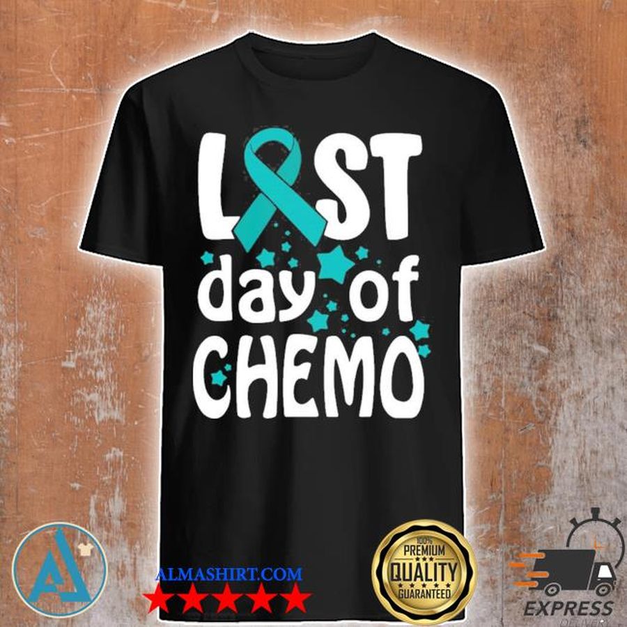 Last day of chemo ovarian cancer awareness new 2021 shirt
