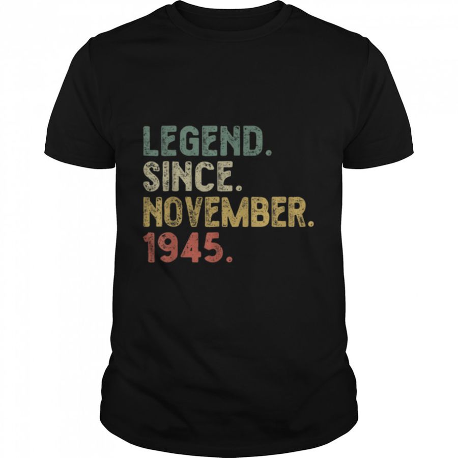 Legend November 1945 76th Birthday Retro Mens 76 Years Old T-Shirt B09JW17N6J