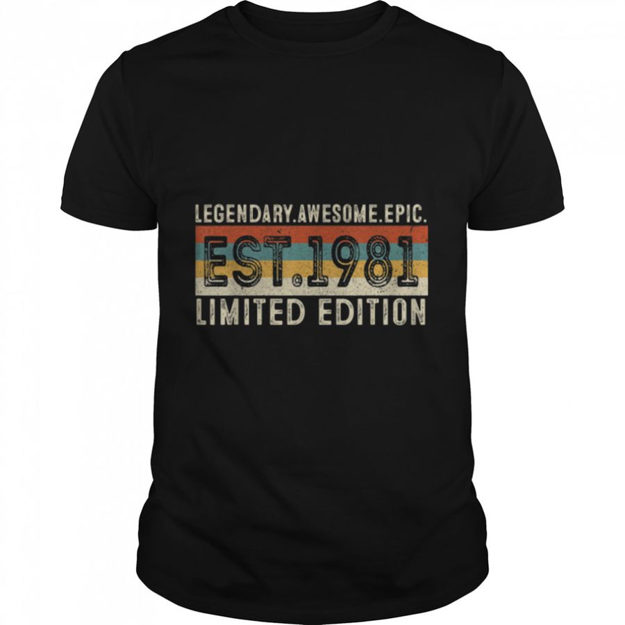 Legendary Awesome Epic Est 1981 Vintage 40th Birthday T-Shirt B09K3QX42S