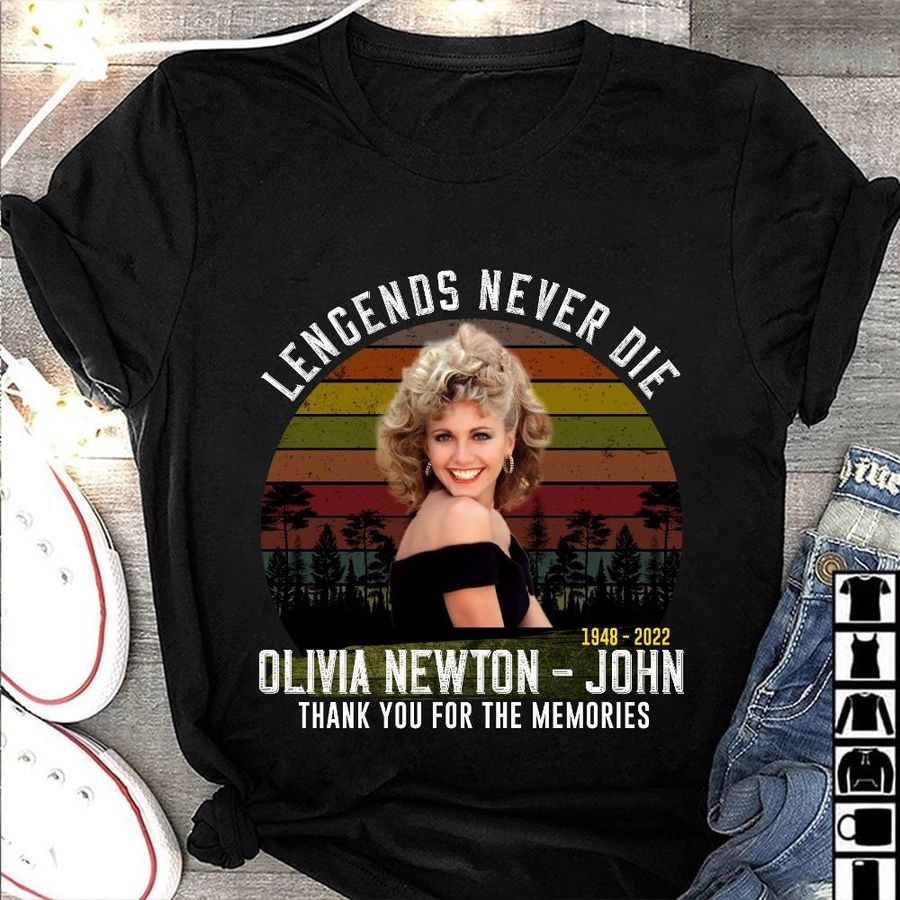 Legends Never Die Olivia Newton Funny Shirt