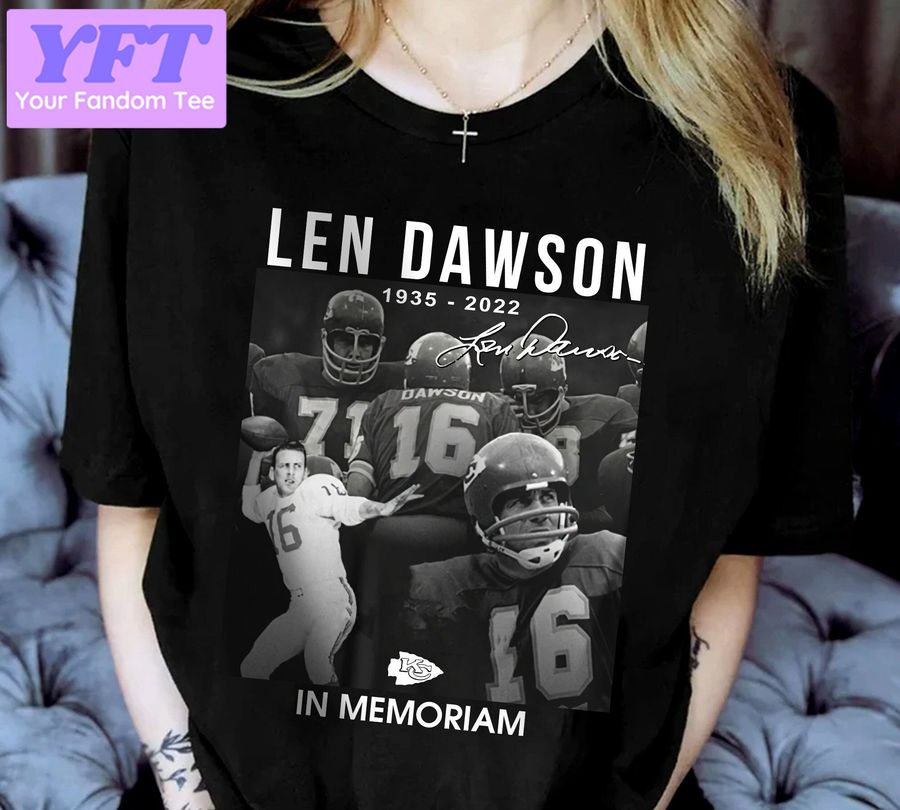 Len Dawson Rip In Memoriam Of Len Dawson 1935 2022 Unisex T Shirt
