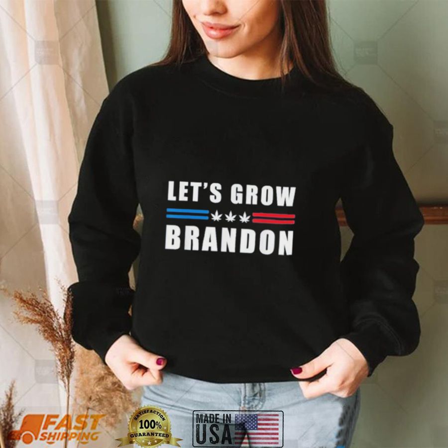 Let’S Grow Brandon Funny Dank Brandon Biden Marijuana Weed T Shirt