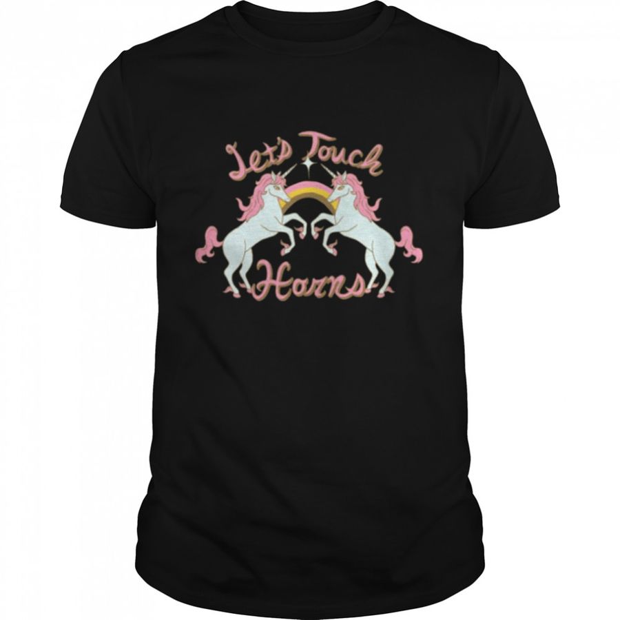 Let's Touch Horns Shirt