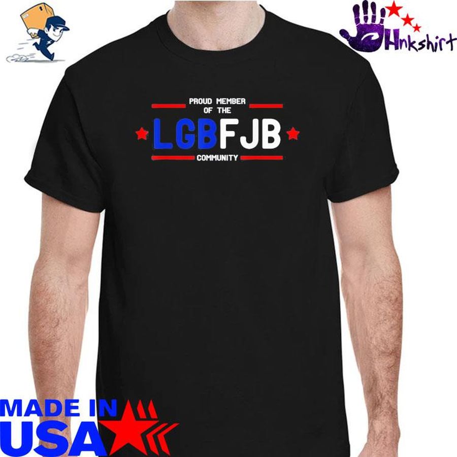 LGBFJB Community Proud Member of LGBFJB Community T-Shirt