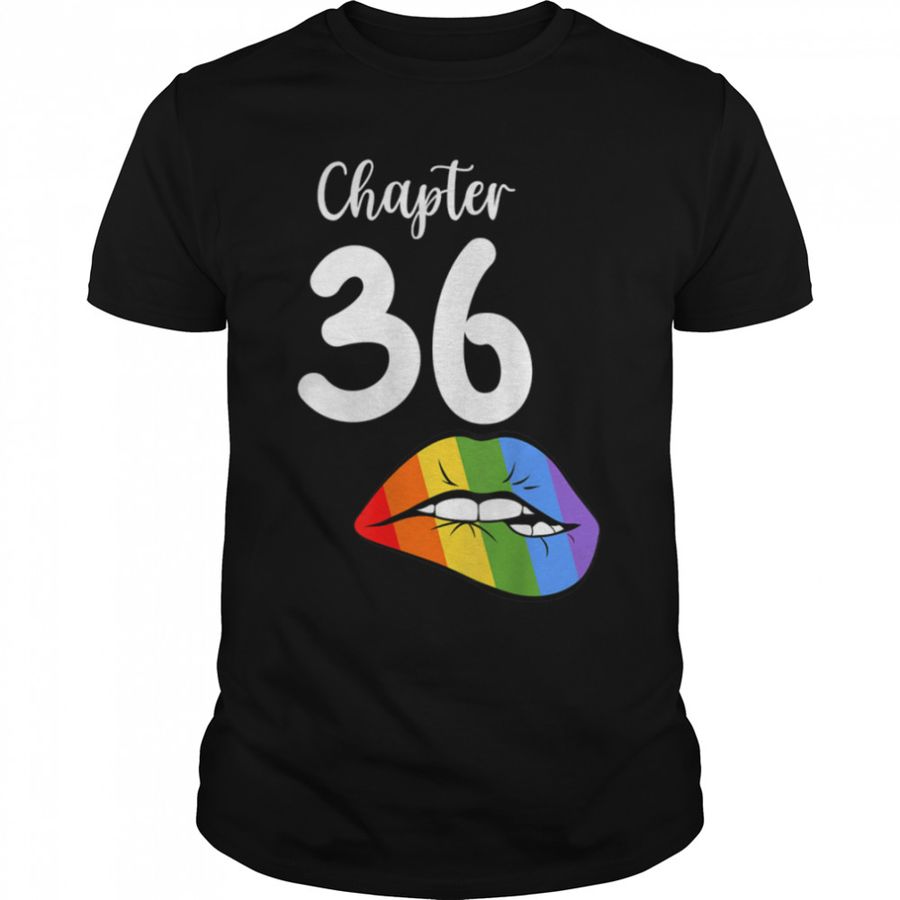 LGBT sexy lips rainbow chapter 36 Birthday celebration T-Shirt B09JZW7BLN