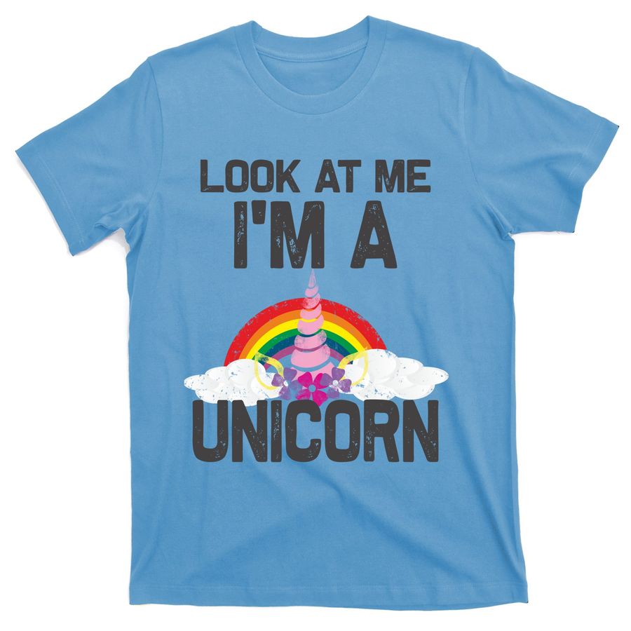 Look At Me I'm A Unicorn Halloween Costume Gift T-Shirts