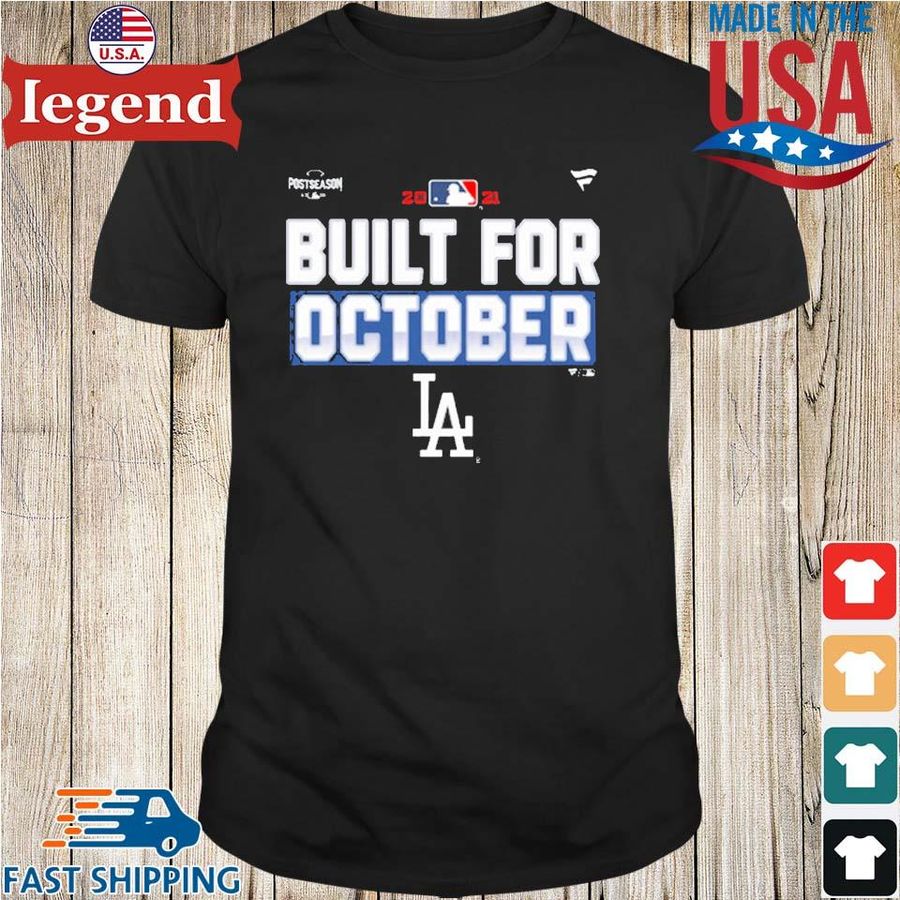 Los Angeles Dodgers 2021 Postseason Built For October Shirt