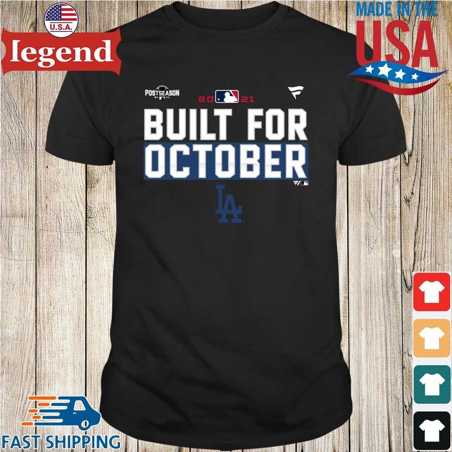 Los Angeles Dodgers Postseason Built For October Shirt
