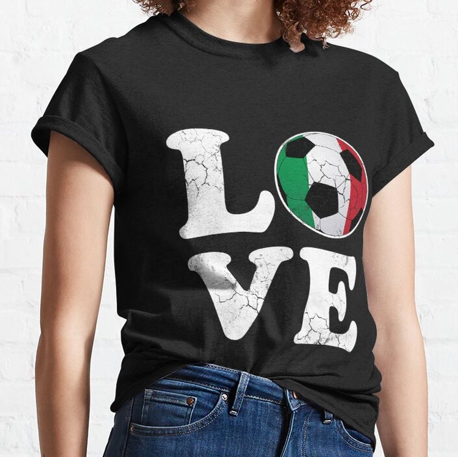 Love Italian Soccer Italia Football Classic T-Shirt