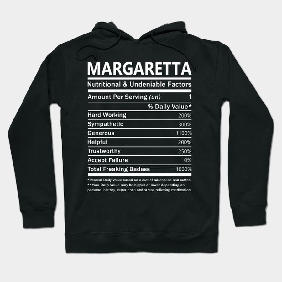 Margaretta Name T Shirt   Margaretta Nutritional And Undeniable Name Factors Gift Item Tee T Shirt, Hoodie, Sweatshirt, Long Sleeve