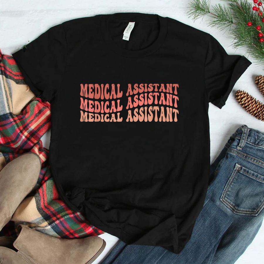 Medical Assistant Shirt