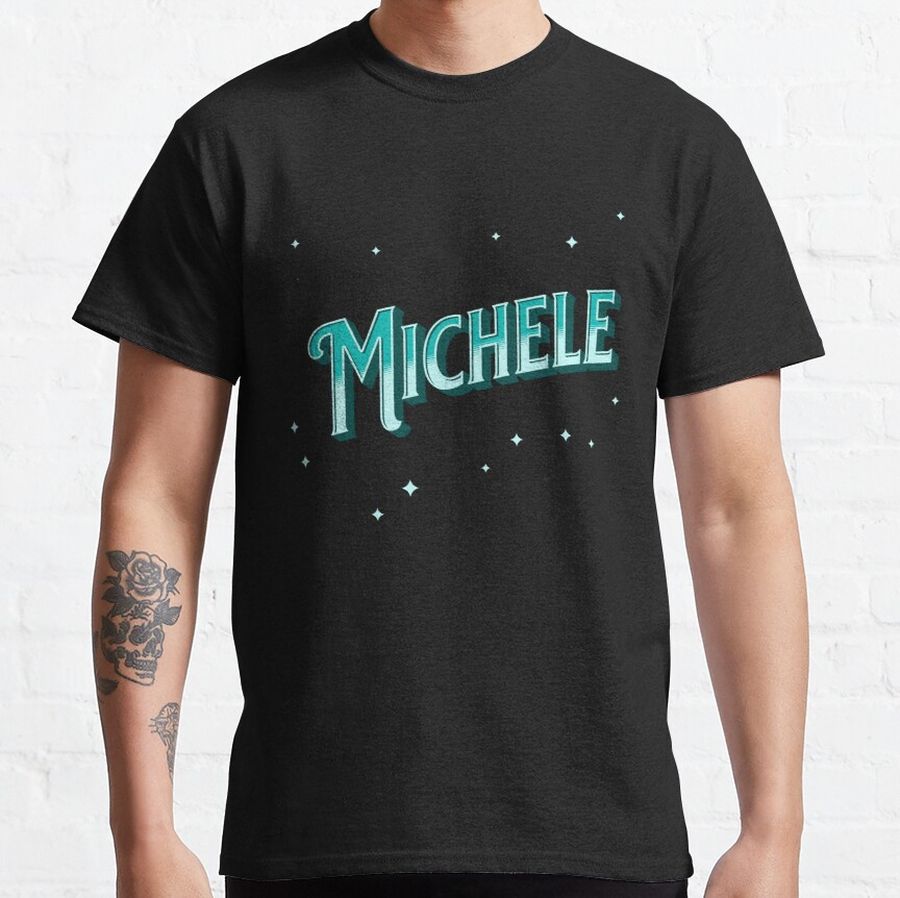 Michele name personalized Classic T-Shirt