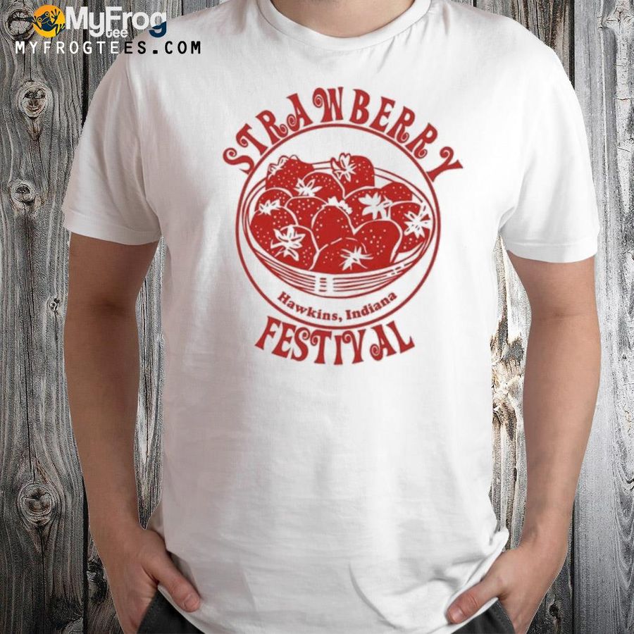 Milevenluver strawberry hawkins Indiana festival shirt
