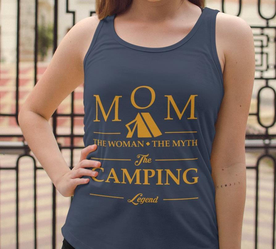 Mom The Woman The Myth The Camping Legend Shirt
