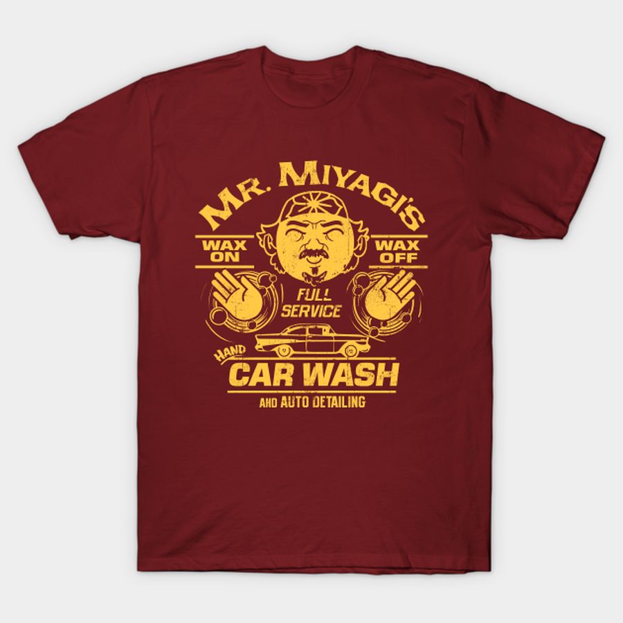Mr. Miyagi's Car Wash T-shirt, Hoodie, SweatShirt, Long Sleeve