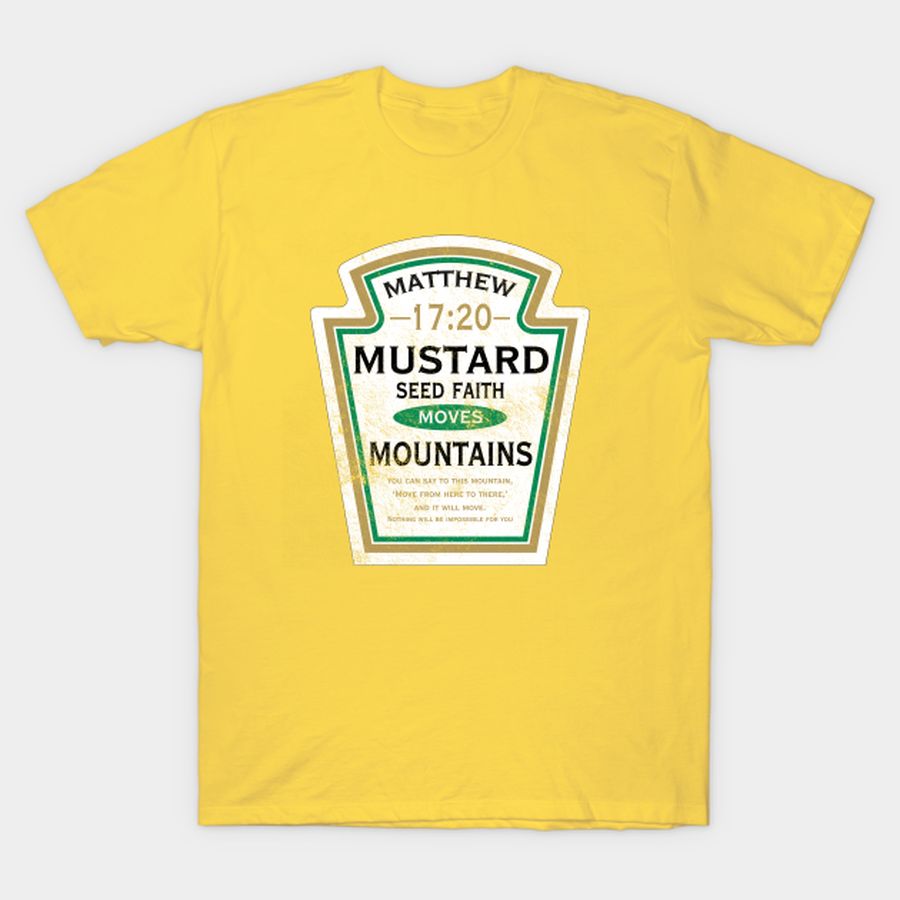 Mustard Seed Faith, Distressed T Shirt, Hoodie, Sweatshirt, Long Sleeve